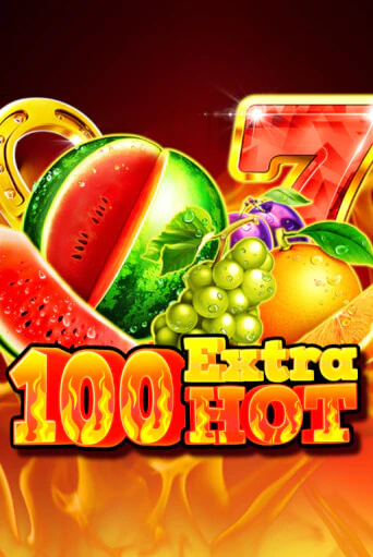 Игровой автомат 100 Extra Hot играть бесплатно на ДжойКазино