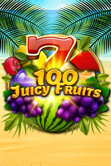 Игровой автомат 100 Juicy Fruits играть бесплатно на ДжойКазино