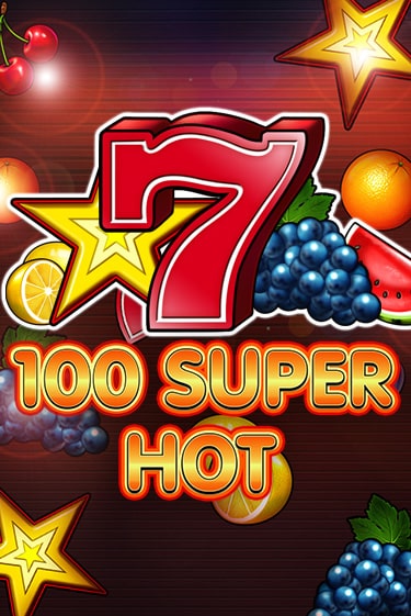 Игровой автомат 100 Super Hot играть бесплатно на ДжойКазино