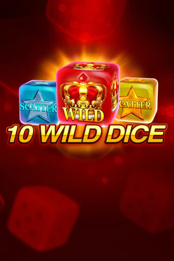 Игровой автомат 10 Wild Dice  играть бесплатно на ДжойКазино