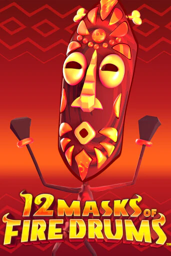 Игровой автомат 12 Masks of Fire Drums™ играть бесплатно на ДжойКазино