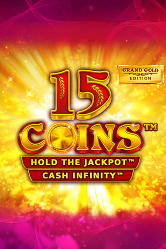 Игровой автомат 15 Coins Grand Gold Edition играть бесплатно на ДжойКазино