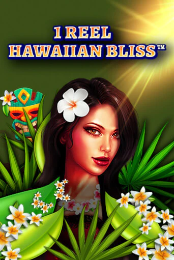 Игровой автомат 1 Reel Hawaiian Bliss играть бесплатно на ДжойКазино