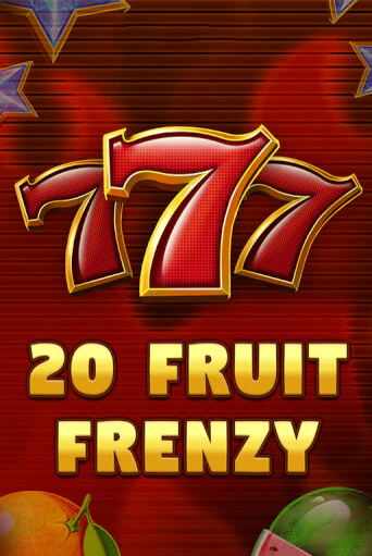 Игровой автомат 20 Fruit Frenzy играть бесплатно на ДжойКазино