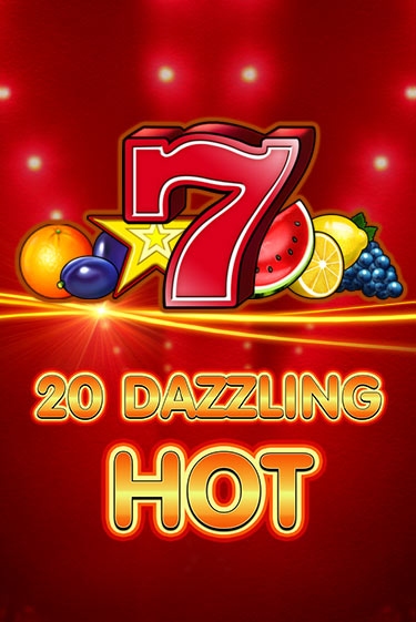 Игровой автомат 20 Dazzling Hot играть бесплатно на ДжойКазино