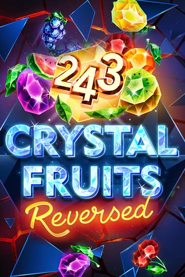 Игровой автомат 243 Crystal Fruits Reversed играть бесплатно на ДжойКазино