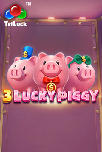 Игровой автомат 3 LUCKY PIGGY играть бесплатно на ДжойКазино