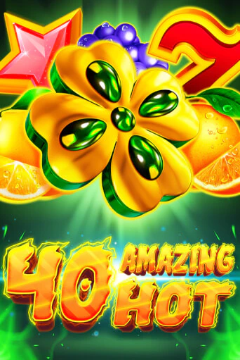 Игровой автомат 40 Amazing Hot играть бесплатно на ДжойКазино