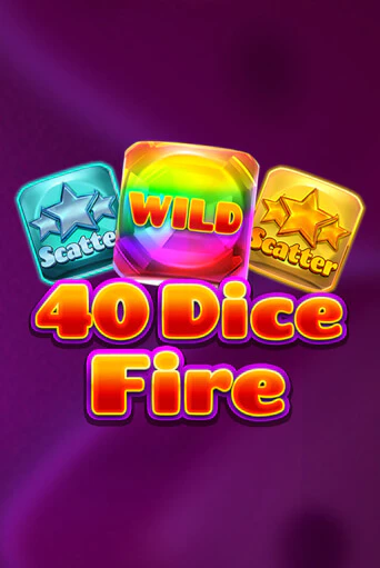 Игровой автомат 40 Dice Fire играть бесплатно на ДжойКазино