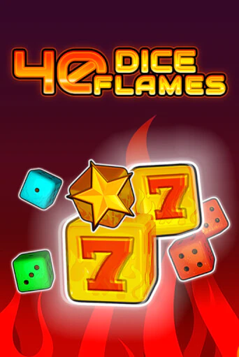 Игровой автомат 40 Dice Flames   играть бесплатно на ДжойКазино