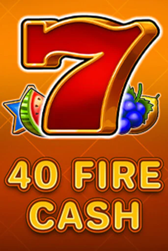 Игровой автомат 40 Fire Cash играть бесплатно на ДжойКазино