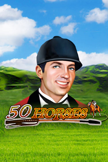 Игровой автомат 50 Horses играть бесплатно на ДжойКазино