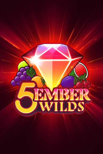 Игровой автомат 5 Ember Wilds играть бесплатно на ДжойКазино