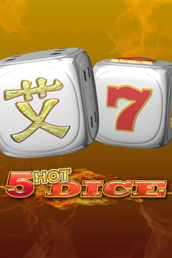 Игровой автомат 5 Hot Dice играть бесплатно на ДжойКазино