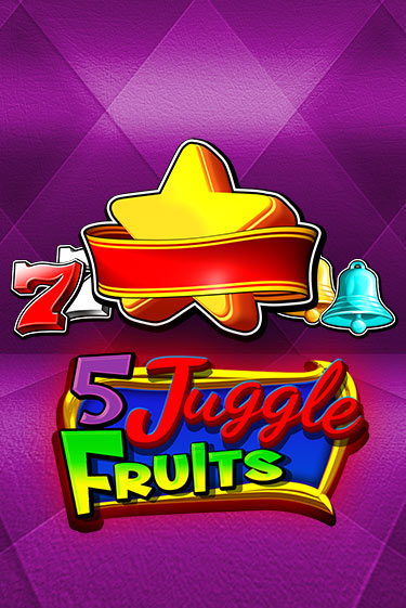 Игровой автомат 5 Juggle Fruits играть бесплатно на ДжойКазино