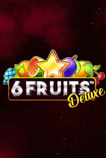 Игровой автомат 6 Fruits Deluxe играть бесплатно на ДжойКазино