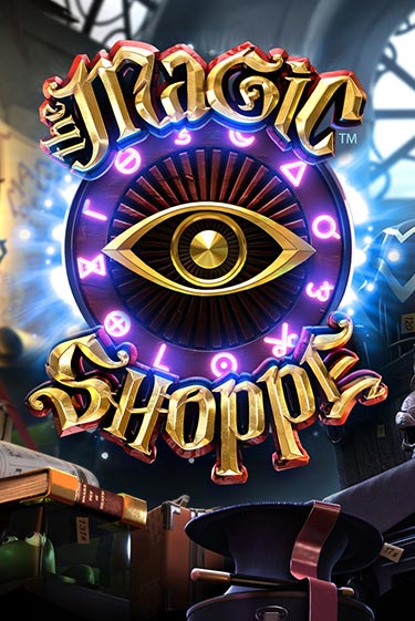 Игровой автомат Magic Shoppe играть бесплатно на ДжойКазино