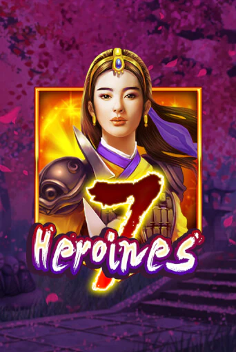 Игровой автомат 7 Heroines играть бесплатно на ДжойКазино