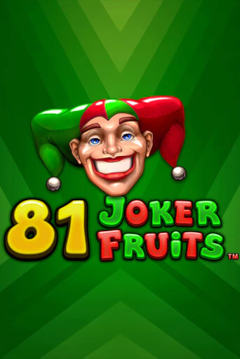 Игровой автомат 81 Joker Fruits играть бесплатно на ДжойКазино