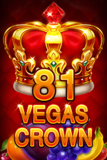 Игровой автомат 81 Vegas Crown играть бесплатно на ДжойКазино