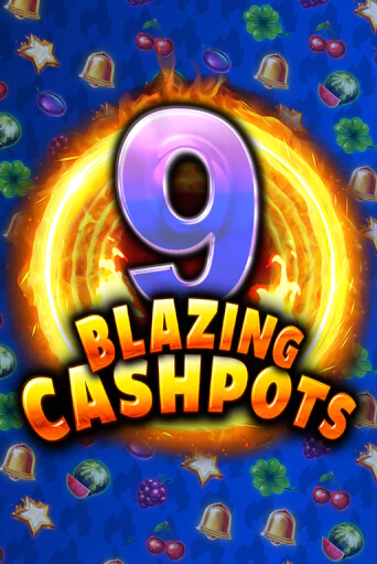 Игровой автомат 9 Blazing Cashpots играть бесплатно на ДжойКазино