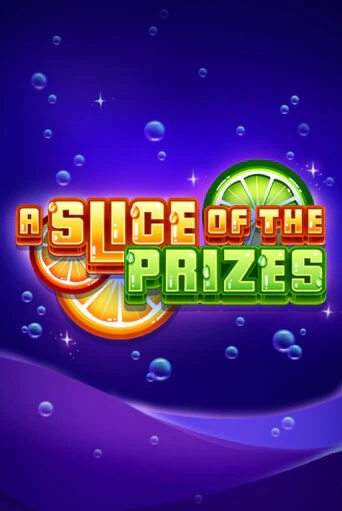 Игровой автомат A Slice of the Prizes играть бесплатно на ДжойКазино