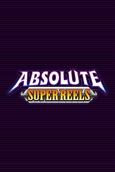 Игровой автомат Absolute Super Reels играть бесплатно на ДжойКазино