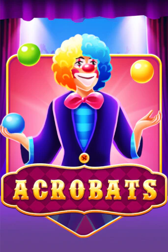 Игровой автомат Acrobats играть бесплатно на ДжойКазино