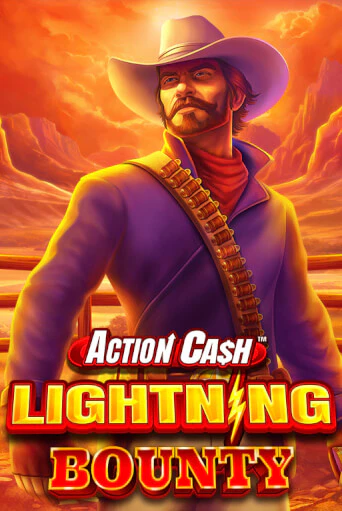 Игровой автомат Action Cash™ Lightning Bounty играть бесплатно на ДжойКазино