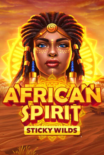 Игровой автомат African Spirit Sticky Wilds играть бесплатно на ДжойКазино