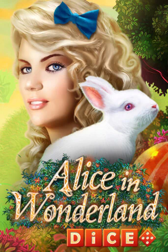 Игровой автомат Alice In Wonderland Dice играть бесплатно на ДжойКазино