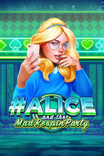 Игровой автомат Alice and the Mad Respin Party играть бесплатно на ДжойКазино