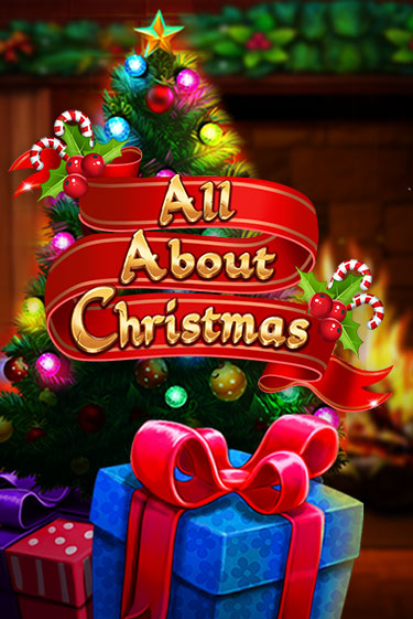 Игровой автомат All About Christmas играть бесплатно на ДжойКазино