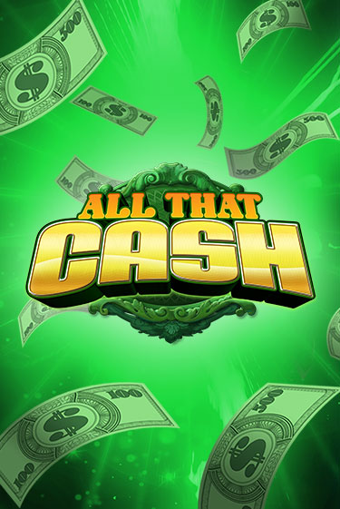 Игровой автомат All That Cash играть бесплатно на ДжойКазино