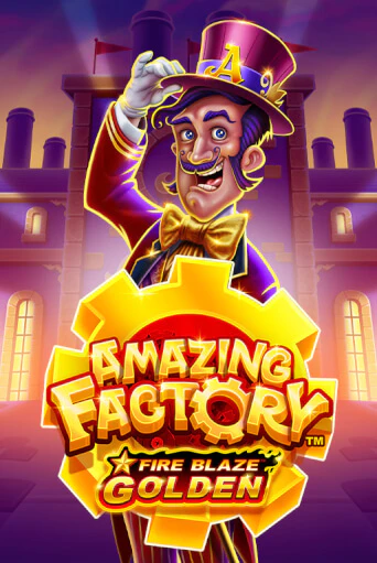 Игровой автомат Fire Blaze Golden: Amazing Factory играть бесплатно на ДжойКазино