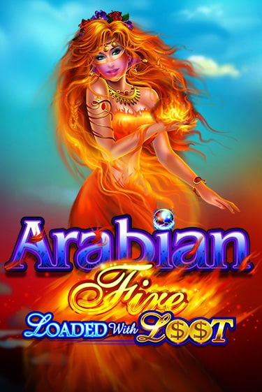 Игровой автомат Arabian Fire Loaded with Loot играть бесплатно на ДжойКазино