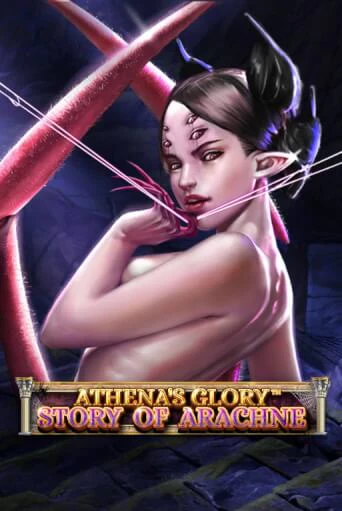 Игровой автомат Athena's Glory - Story Of Arachne играть бесплатно на ДжойКазино