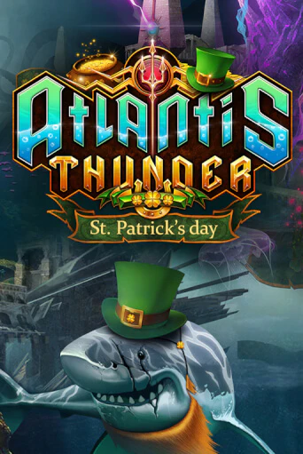 Игровой автомат Atlantis Thunder St Patrick's Edition играть бесплатно на ДжойКазино