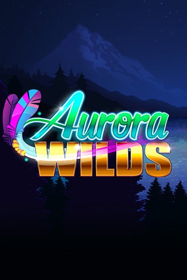 Игровой автомат Aurora Wilds играть бесплатно на ДжойКазино