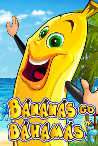 Игровой автомат Bananas Go Bahamas играть бесплатно на ДжойКазино