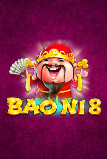 Игровой автомат BAO NI 8 играть бесплатно на ДжойКазино