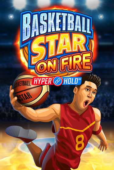 Игровой автомат Basketball Star on Fire играть бесплатно на ДжойКазино