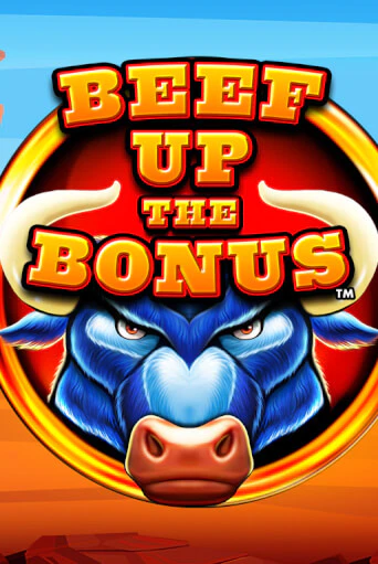 Игровой автомат Beef Up the Bonus™ играть бесплатно на ДжойКазино