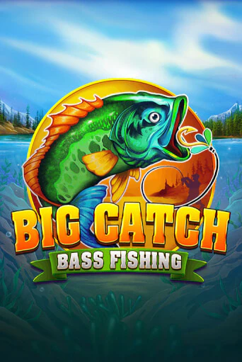 Игровой автомат Big Catch Bass Fishing играть бесплатно на ДжойКазино