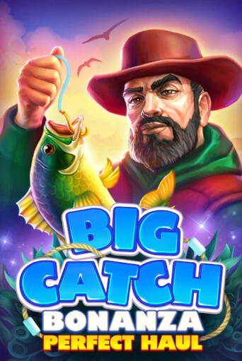 Игровой автомат Big Catch Bonanza: Perfect Houl играть бесплатно на ДжойКазино