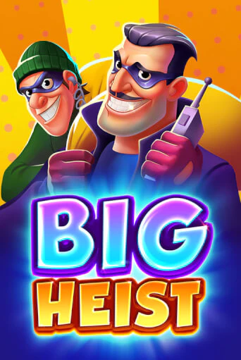 Игровой автомат Big Heist играть бесплатно на ДжойКазино