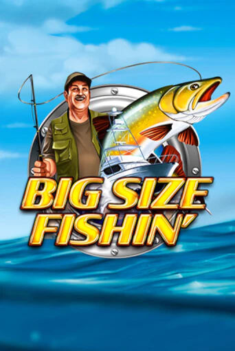 Игровой автомат Big Size Fishin играть бесплатно на ДжойКазино