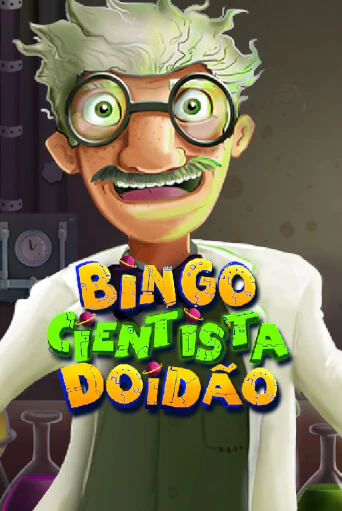 Игровой автомат Bingo Cientista Doidão играть бесплатно на ДжойКазино