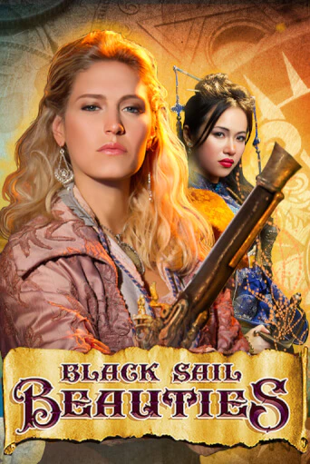 Игровой автомат Black Sail Beauties играть бесплатно на ДжойКазино