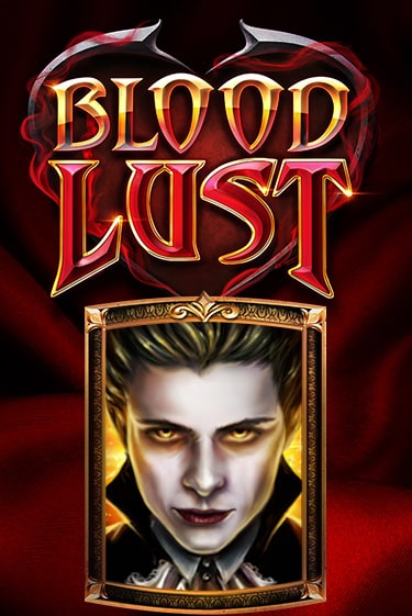 Игровой автомат Blood Lust играть бесплатно на ДжойКазино